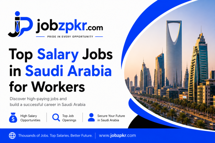 Top Salary Jobs in Saudi Arabia for Workers